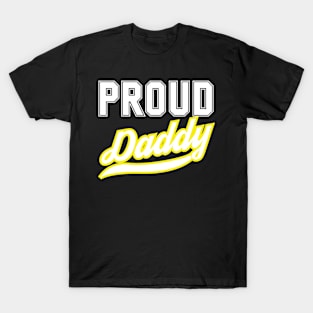 Proud Daddy T-Shirt